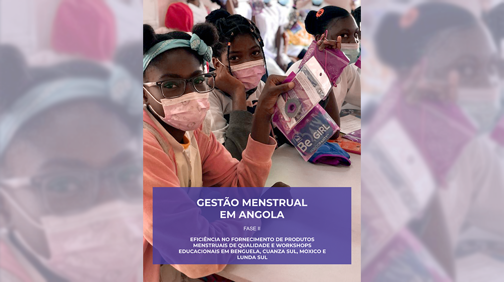 Relatório Impacto II Fase Inicitaiva Saúde Menstrual Angola